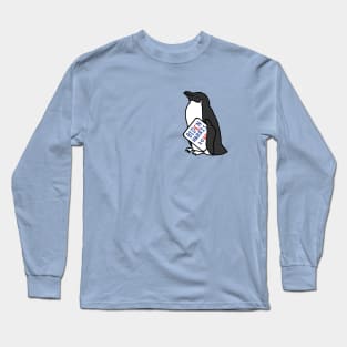 Small Penguin with Biden Harris Sign Long Sleeve T-Shirt